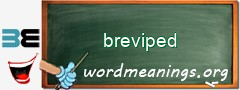 WordMeaning blackboard for breviped